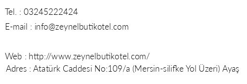 Zeynel Butik Otel telefon numaralar, faks, e-mail, posta adresi ve iletiim bilgileri